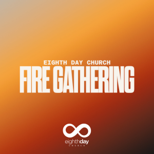 Fire Gathering