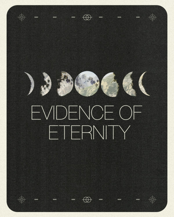 Evidence of Eternity
