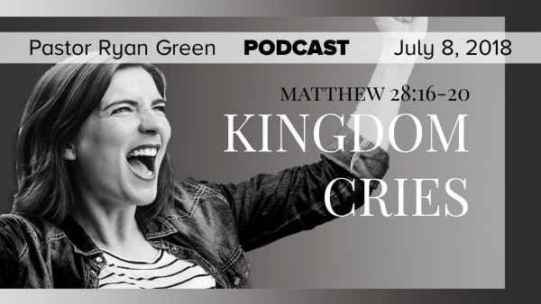 july-8-2018-kingdom-cries-part-2July 8, 2018 ~ Kingdom Cries, Part 2