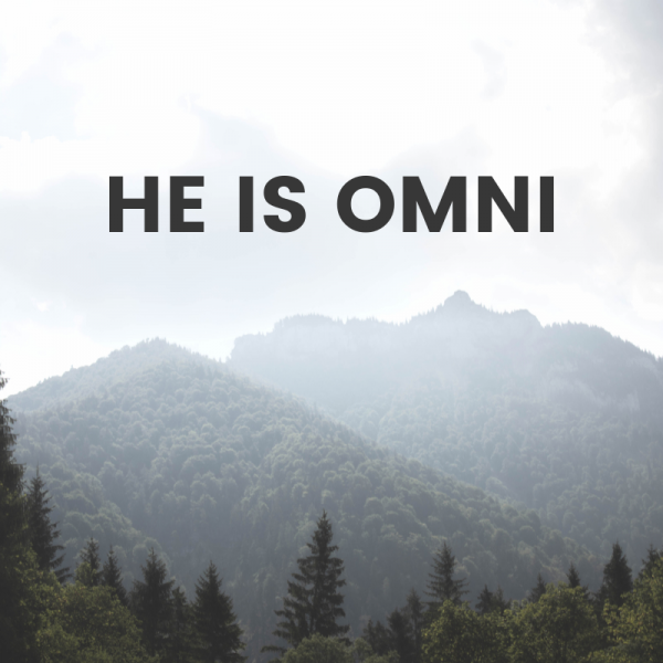 He is Omni He is Omni