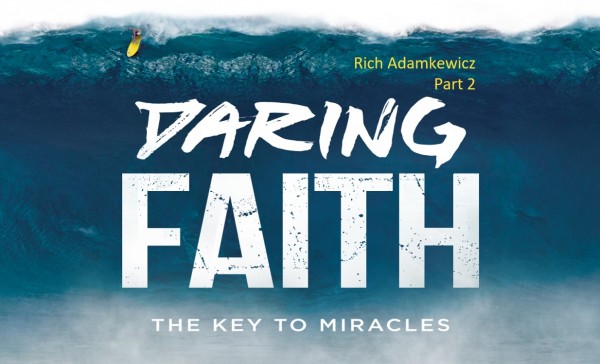 daring-faith-part-3Daring Faith Part 3