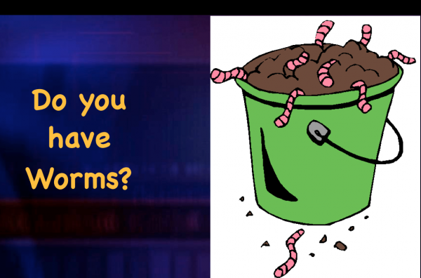 Do You Have Worms? Do You Have Worms?
