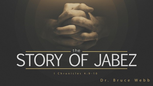 The Story of Jabez The Story of Jabez