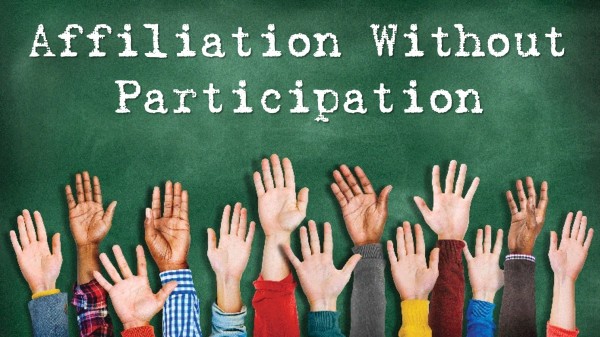 Affiliation Without Participation Affiliation Without Participation