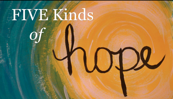 Five Kinds of Hope Five Kinds of Hope