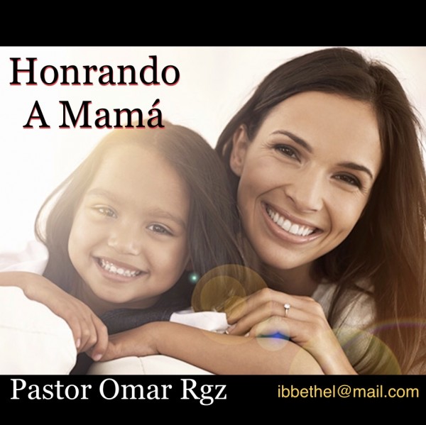 HONRANDO A MAMA / Pastor Omar Rgz HONRANDO A MAMA / Pastor Omar Rgz