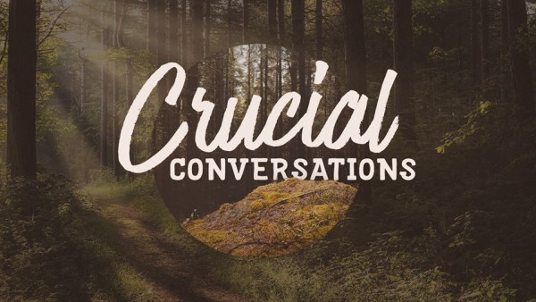crucial-conversations-jesus-and-the-antagonistCrucial Conversations - Jesus And The Antagonist
