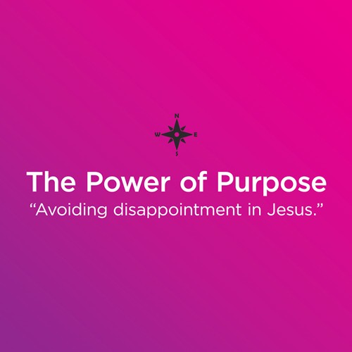 Maximize Easter: The Power Of Purpose
