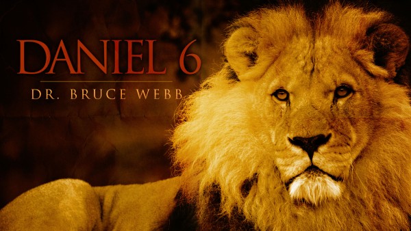 Daniel 6 Daniel 6