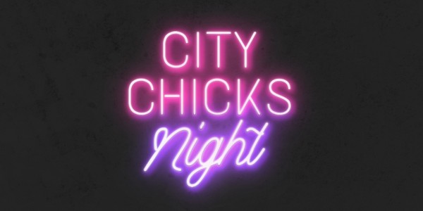 City Chicks Night City Chicks Night