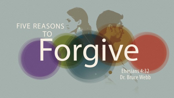 Five Reasons To Forgive Five Reasons To Forgive