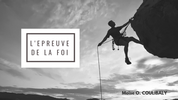 lepreuve-de-la-foiL'épreuve de la foi
