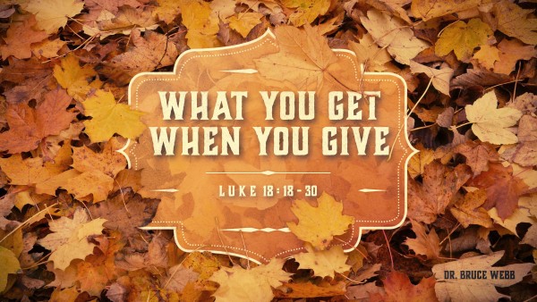 what-you-get-when-you-give-week-2What You Get When You Give Week 2