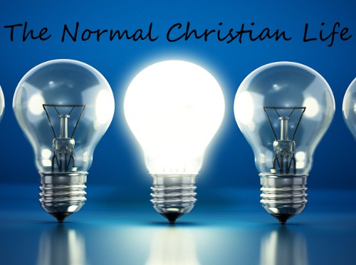 the-normal-christian-life-part-1The Normal Christian Life part 1