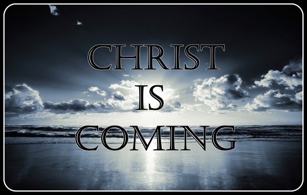 christ-is-coming-the-forerunnerCHRIST IS COMING THE FORERUNNER