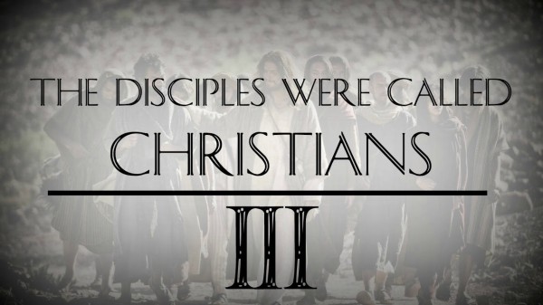 they-were-called-christiansThey were called Christians