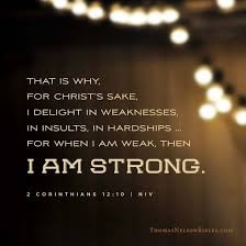 when-i-am-weak-2-corinthians-121-10When I am Weak - 2 Corinthians 12:1-10
