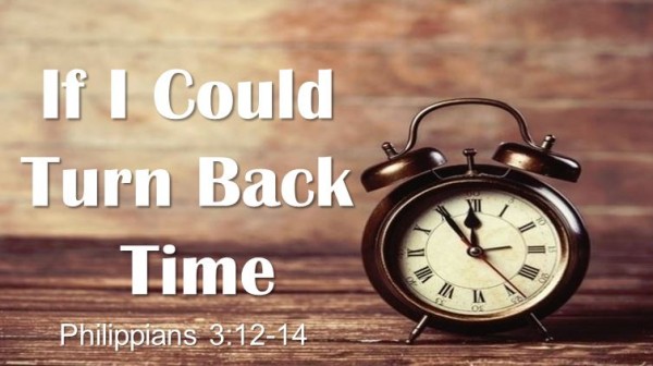 If I Could Turn Back Time If I Could Turn Back Time