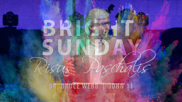 4-8-2018 Bright Sunday 4-8-2018 Bright Sunday