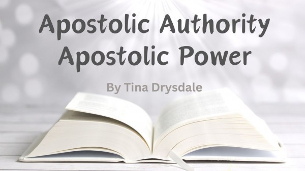 Apostolic Authority Apostolic Power