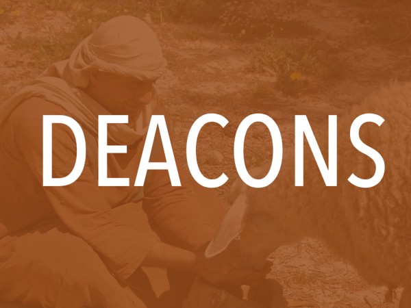 deacons-pt-2Deacons pt. 2
