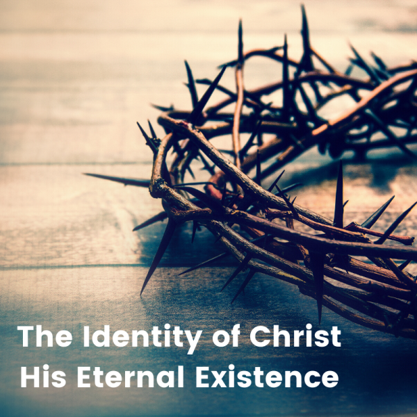 His Eternal Existence His Eternal Existence