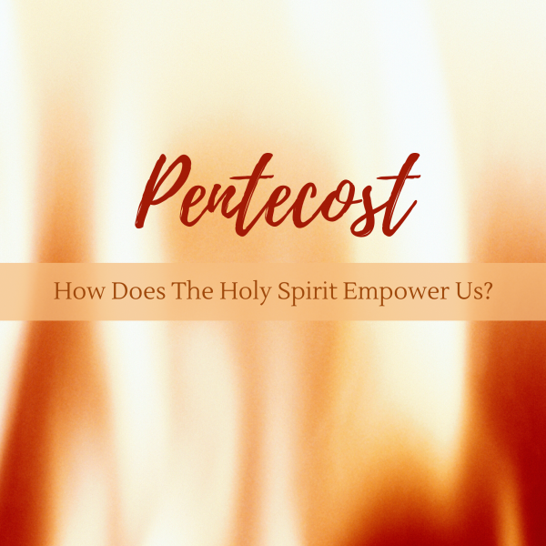 how-does-the-holy-spirit-empower-usHow Does The Holy Spirit Empower Us?