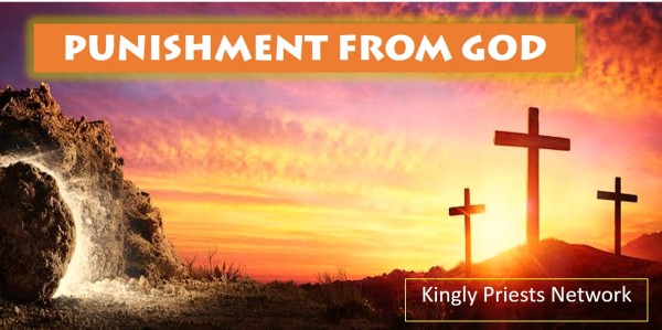 punishment-from-godPUNISHMENT FROM GOD