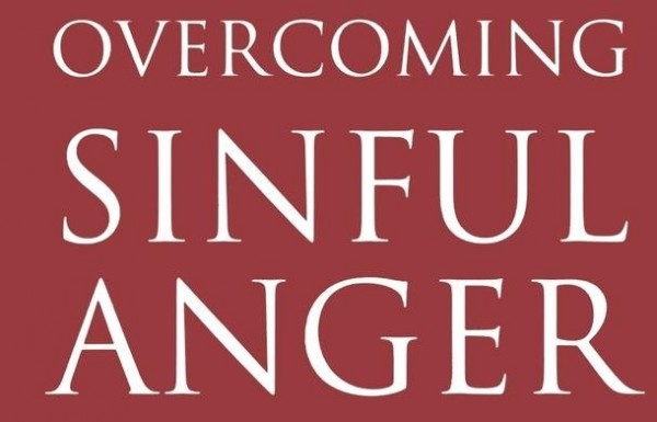 overcoming-sinful-angerOvercoming sinful anger