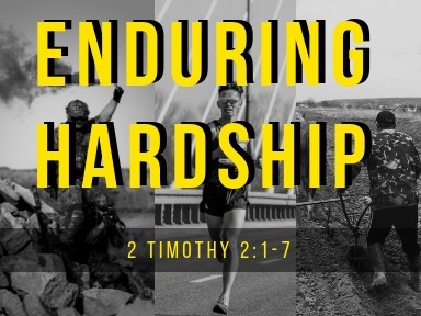 Enduring Hardship Enduring Hardship