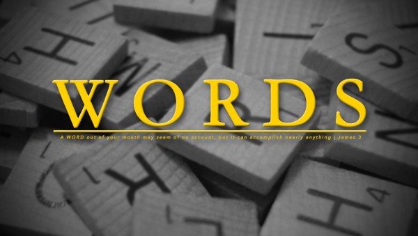 Words Part 2 - The Impact of Words 