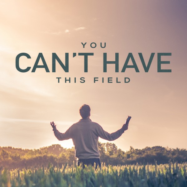 you-cant-have-this-fieldYou Can't Have This Field