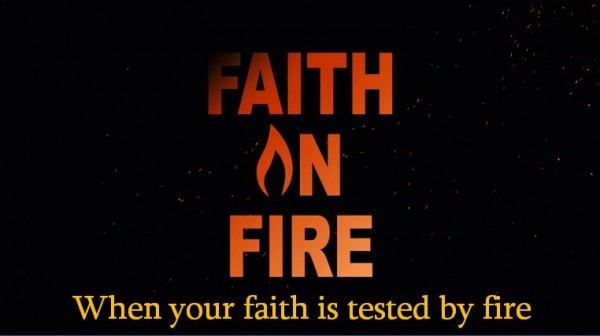 Faith On Fire Faith On Fire