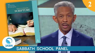 lesson-2-the-origin-and-nature-of-the-bible-3abn-sabbath-school-panel-q2-2020Lesson 2: The Origin and Nature of the Bible - 3ABN Sabbath School Panel - Q2 2020