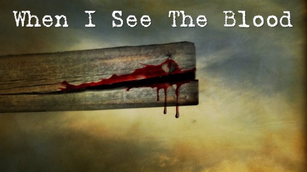 Finished Work Worship Center: When I See The Blood - Listen Online