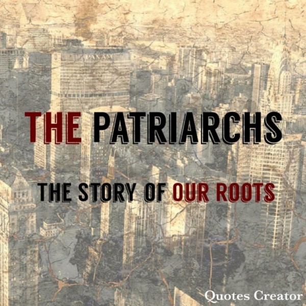 the-patriarchs-9-the-40-year-old-virginThe Patriarchs 9- The 40 Year Old Virgin