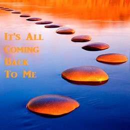 its-all-coming-back-to-me-6-23-19It's All Coming Back To Me (6-23-19)