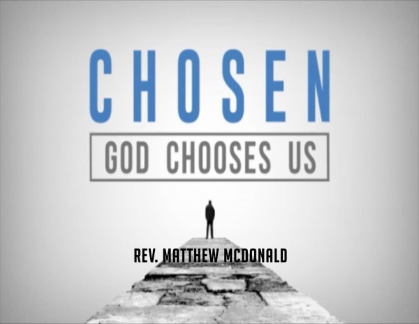 chosen-god-chooses-usChosen: God Chooses Us