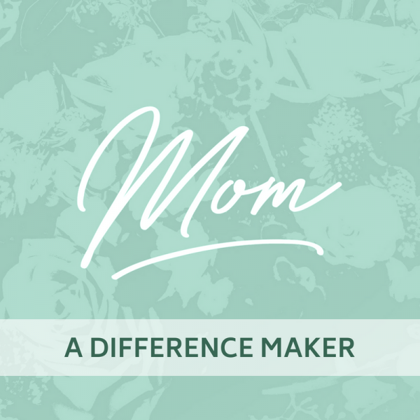 moms-a-difference-makerMom's - A Difference Maker
