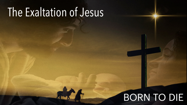 The Exaltation of Jesus