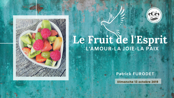 le-fruit-de-lespritLe fruit de l'Esprit