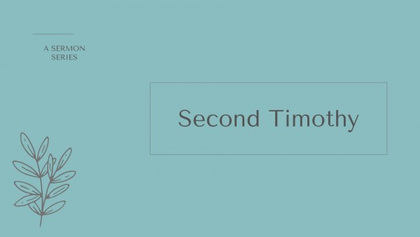 04SEP22 SecondTimothy4a