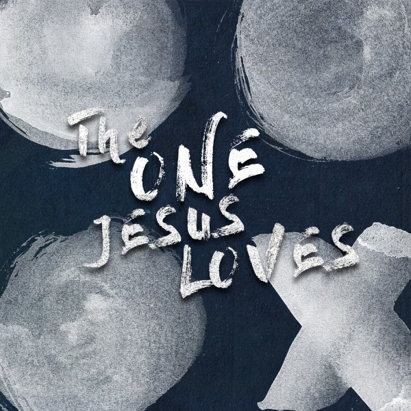 the-one-jesus-loves-part-4-come-and-seeThe One Jesus Loves (Part 4)