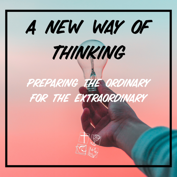 A New Way Of Thinking 02-16-2020 A New Way Of Thinking 02-16-2020