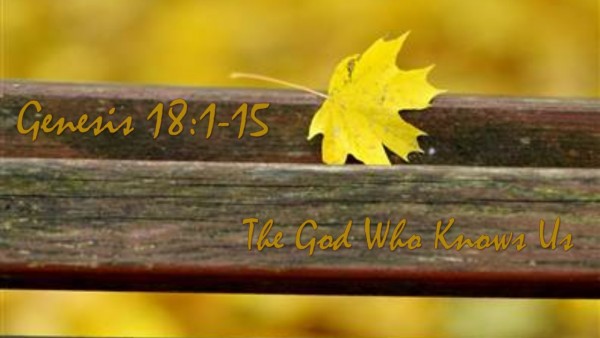 'The God Who Knows Us' 'The God Who Knows Us'