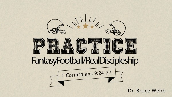 Practice : FantasyFootball/RealDiscipleship Practice : FantasyFootball/RealDiscipleship