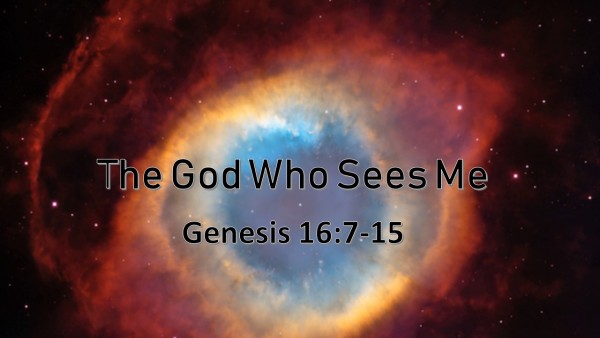 the-god-who-sees-meThe God Who Sees Me