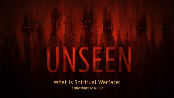 Part 1: What is Spiritual Warfare Part 1: What is Spiritual Warfare