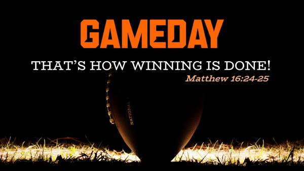 GAMEDAY - That's How Winning Is Done! GAMEDAY - That's How Winning Is Done!