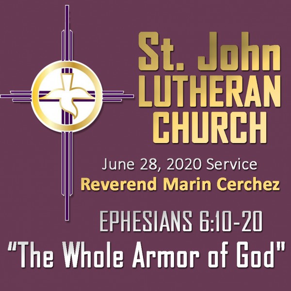 st-john-lutheran-church-sunday-sermon-june-28-2020ST. JOHN LUTHERAN CHURCH Sunday Sermon, June 28, 2020